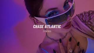 Chase Atlantic - Swim (slowed & reverb)