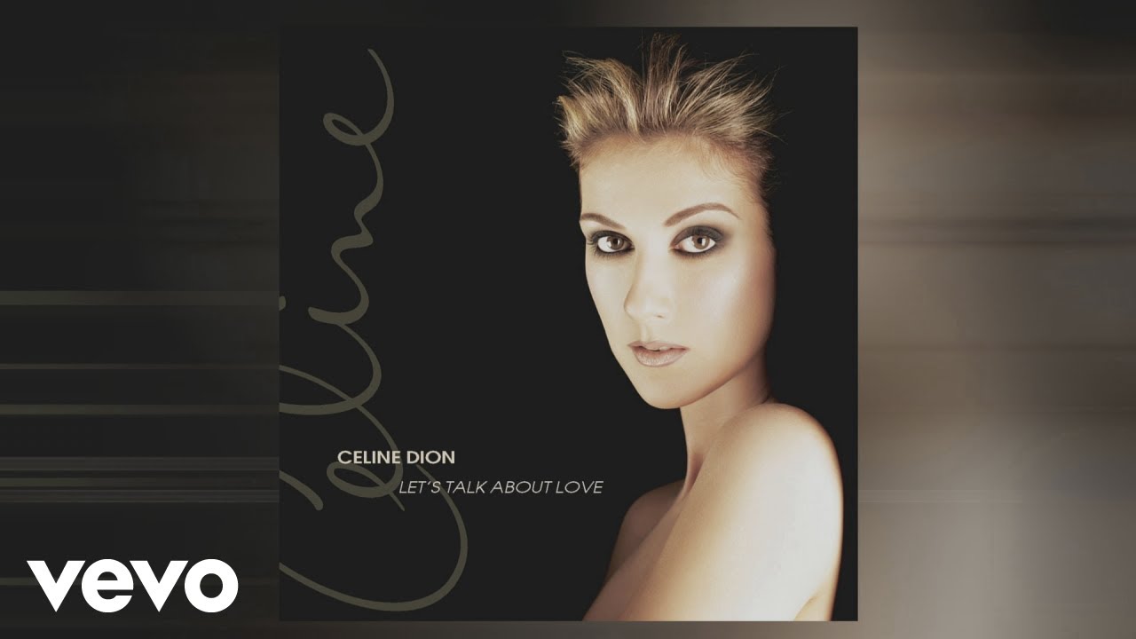 Céline Dion - Let's Talk About Love (Official Audio)