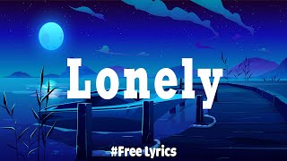 Amanda Yang x Keny Grey - Lonely (Lyrics) | Love Is Gone, Memories,...
