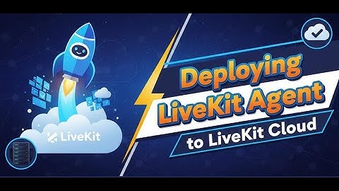 LiveKit Agent Deployment to LiveKit Cloud | Python Voice AI Setup & Demo