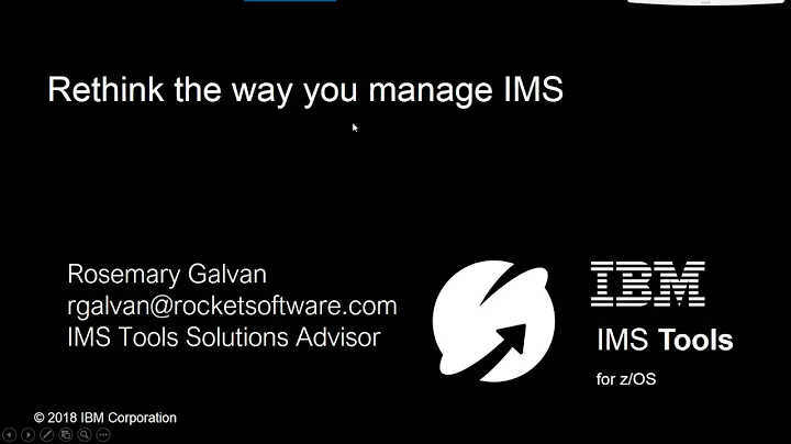 Rethink The Way You Manage IMS Oct 2018 with Rosem...