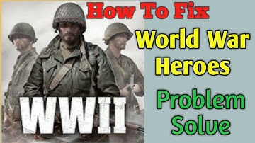 How to fix World War Heroes App not working issue | World War Game app issue resolved | AllTechApple