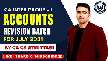 DAY 3 || CA INTER ACCOUNTS FULL COURSE REVISION||  JULY 2021|| CA CS JITIN TYAGI||