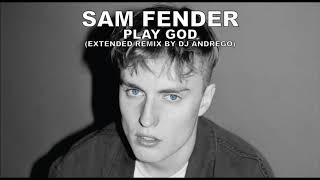 Sam Fender - Play God (Extended Remix By DJ Andrego)
