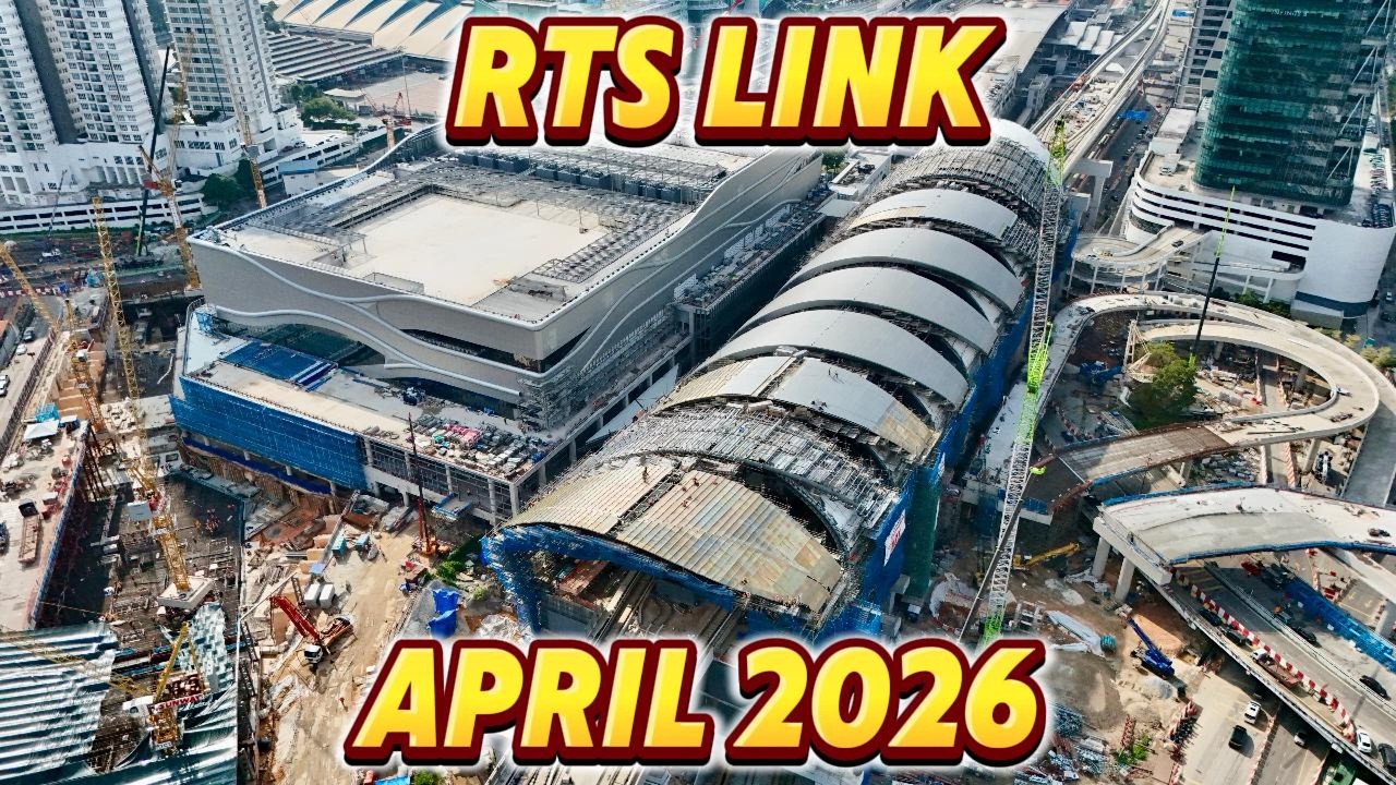 Rts Progress RTS Link Progress Update April 2026 | SG - Johor Bahru | Cross Country ...