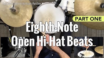 Eighth-Note Open Hi-Hat Beats Part 1 - Beginner Drum Lesson