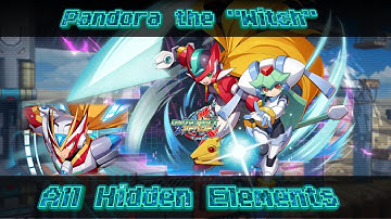 Pandora the "Witch" | 1st Week | All Hidden Elements | MEGAMANXDIVE
