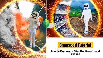 Snapseed - Double Expousure Effective changing And Effective colour TUTORIAL Android | Iphone.