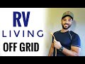 RV Living Off Grid (WHAT YOU NEED TO KNOW)