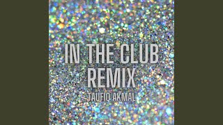 In the Club (Remix)