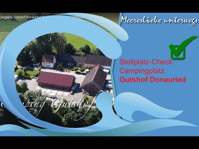 Wohnmobilstellplatz Check - Camping Gutshof Donauried #vanlife  #wohnmobilstellplatz #gnzburg - YouTube