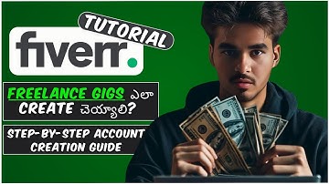 Complete Fiverr Tutorial For Beginners In Telugu 🔥 | Freelancing For Beginners | Fiverr Gig Creation