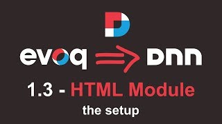 Celebrity Evoq To DNN - 1.3 - The Setup: HTML Module Wealth