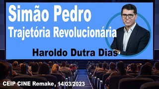 Pedro, Simão Pedro, Trajetória Revolucionária, Renovadora, CEIP CINE Espírita Remake 14/03/2023