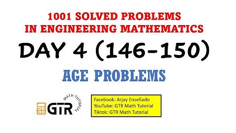 1001 SOLVED PROBLEMS IN ENGINEERING MATHEMATICS | Day 4 (146-150) AGE PROBLEMS