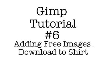 Gimp Tutorial for Merch #6 - Free Images from Download to Shirt