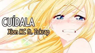 Video thumbnail of "* PARA TU NUEVO NOVIO* 😭 Cuídala 💔  [Rap Romántico 2023] - Xion MC ft. Zckrap"