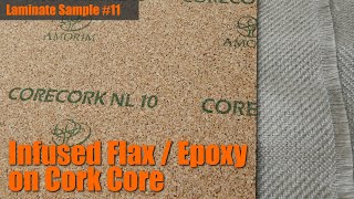 Laminate Sample #11: Infused Flax / Epoxy on Cork Core