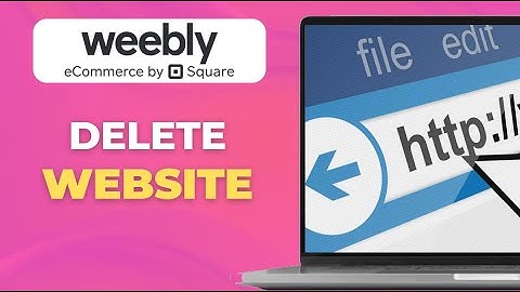 How to Delete Weebly Website 2025