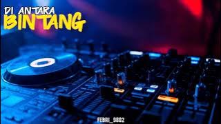 REMIX FUNKOT DI ANTARA BINTANG