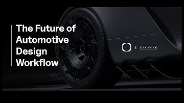 The Future of Automotive Design Workflow - Odilon Loiez