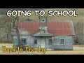 Appalachia Story of Going to school back in the day.