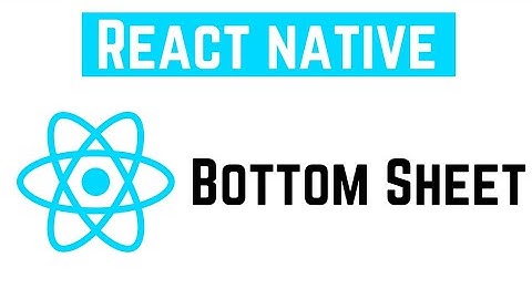 React Native Tutorial - Bottom Sheet | React Native Elements