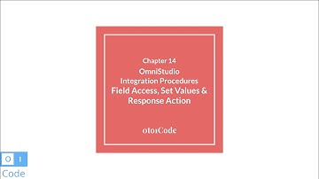OmniStudio: Integration Procedure - Field Access, Set Values and Response Action #14 | 0to1Code
