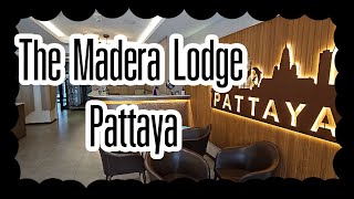 The Madera Lodge Pattaya ที่พักราคาถูกพัทยา