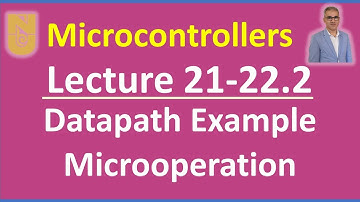 Microcontrollers - Lecture 21-22.2-Slide 8: Datapath Example - Performing a Microoperation #datapath