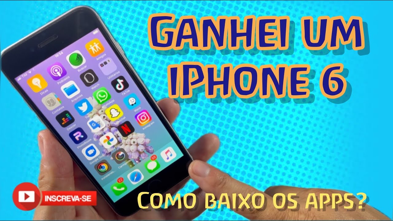 GANHEI UM IPHONE 6 E ESTÁ NO IOS 12.5.7 - COMO BAIXO OS APPS NELE ...