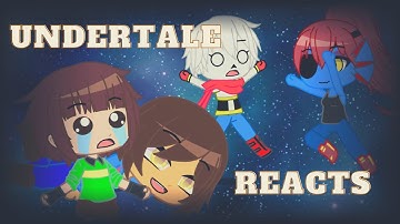 Undertale Reacts || °Undertale in a Nutshell° || Part 2