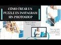 Cómo CREAR un PUZZLE para tu INSTAGRAM SIN PHOTOSHOP