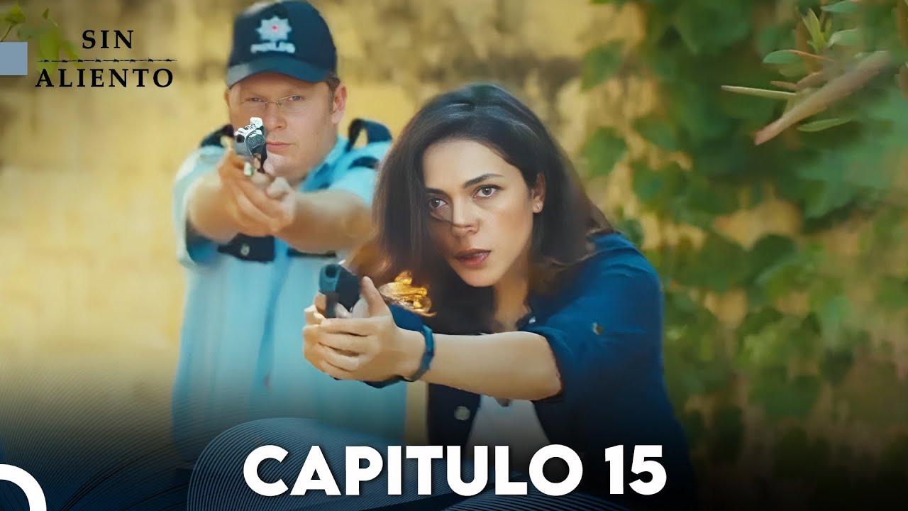 Sin Aliento - Capitulo 15 (SUBTITULO ESPAÑOL) | Nefes Nefese - YouTube