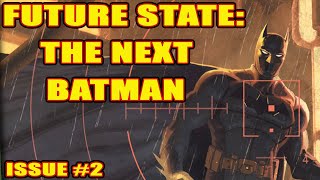 Future State: The Next Batman (issue 2, 2021)