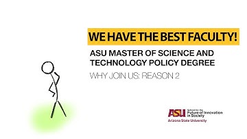 Work with top science policy experts | Why MSTP #2 | ASU Master of Science and Technology Policy
