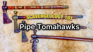 Scavengeology 101 Episode 1:    18th Century Pipe Tomahawks!
