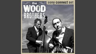 Miniatura del video "The Wood Brothers - Something You Got"