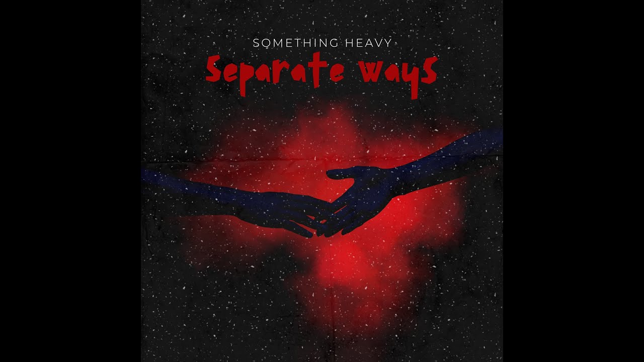Sleduj Something Heavy - Separate Ways - Official Lyric Video na YouTube Sleduj Something Heavy - Separate Ways - Official Lyric Video na YouTube