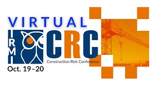 IRMI Construction Risk [Virtual] Conference | IRMI CRC 2020 is Fully Online!