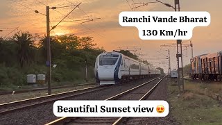 Howrah-Ranchi Vande Bharat during beautiful Sunset ☀️😍