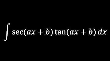 Integral of sec(ax+b)tan(ax+b) | HV math Academy