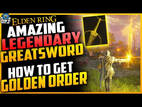 Elden Ring: EASY LEGENDARY WEAPON - How To Get LEGENDARY GOLDEN ORDER GREATSWORD - Guide & Location