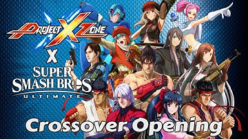 Project X Zone Opening (SSBU Music)
