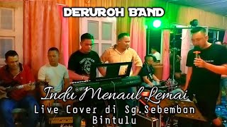 INDU MENAUL LEMAI - LIVE COVER | DERUROH BAND