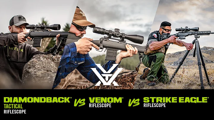 Venom® Riflescope VS Diamondback® Tactical Riflescope VS Strike Eagle® Riflescope
