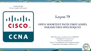 CCNA 200-301 en Français - Leçon 79 (Part 2) : OSPF - Paramètres spécifiques