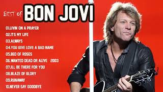 The Best Of Bon Jovi - Bon Jovi Greatest Hits Full Album