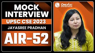 Jayasree Pradhan AIR 52 | UPSC 2023 Topper Mock Interview | IGP Program | OnlyIAS