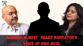 The Narrator's Voice of Big Boss: My Battle with Alcohol Addiction ft. Vijay Vikram Singh